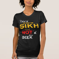 I Am A Sikh, Not A Seek t-shirts