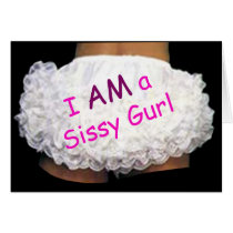 I AM a Sissy Gurl
