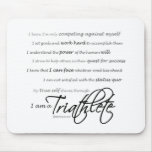 I am a Triathlete - Script Mouse Pads