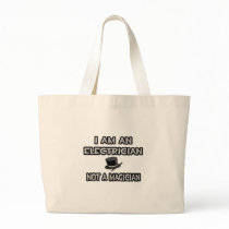 I Am An Electrician ... Not A Magician Canvas Bag