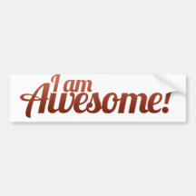 I am Awesome Bumper Sticker