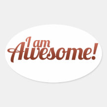 I am Awesome Oval Sticker