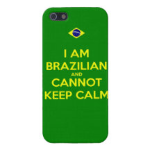 i am brazilian and i cannot keep calm case for iPhone 5
