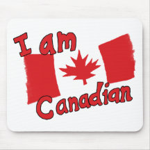I am Canadian Mousepad