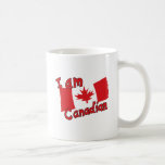 I am Canadian Mug