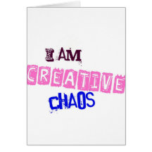 I AM Creative Chaos Funny Mugs Card