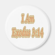 I Am Exodus 3:14 Magnets
