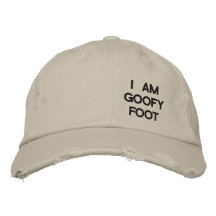 I AM GOOFY FOOT EMBROIDERED BASEBALL CAP