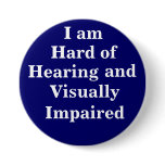 I am Hard of Hearing and Visually Impaired buttons