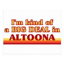 I am kind of a BIG DEAL in Altoona postcards