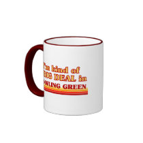 I am kind of a BIG DEAL in Bowling Green Coffee Mug