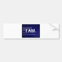 I AM - MetaPhysics - LOA Bumper Stickers