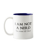 I am not a nerd, I'm a level 85 Druid Mug