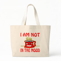 I Am Not In The Mood Angry Coffee Cup Tote Bag