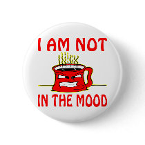 I Am Not In The Mood Angry Coffee Cup