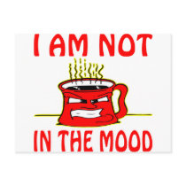 I Am Not In The Mood Angry Coffee Cup