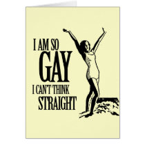 I Am So Gay I Can't Think Straight
