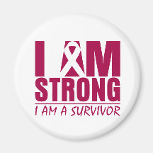I am Strong - I am a Survivor - Multiple Myeloma Fridge Magnets
