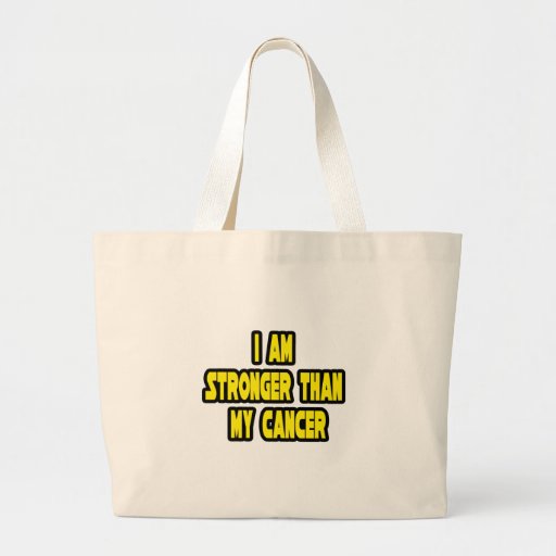 I Am Stronger Than My Cancer Bags