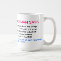 I AM SURPRISED ABOUT WHAT PRESIDENT OBAMA ..... mugs