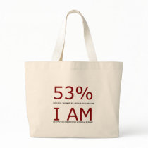 I am the 53% bag