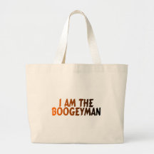 I Am The Boogeyman Canvas Bags