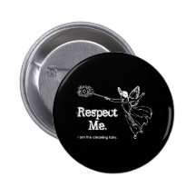 I am the Cleaning Fairy Pinback Buttons
