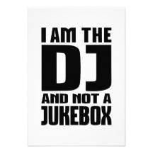 I am the DJ not a Jukebox Personalized Invitations