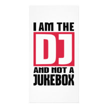 I am the DJ not a Jukebox Photo Greeting Card