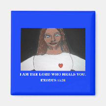 I AM THE LORD WHO HEALS YOU REFRIGERATOR MAGNETS