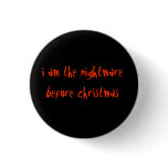 I am the nightmare before christmas buttons