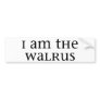 I am the Walrus