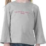 I am Truly to cute for words Tee Shirt