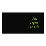 I Am Vegan For Life. Green. Slogan. Custom Photo Cards