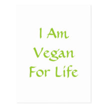 I Am Vegan For Life. Green. Slogan. Custom Post Cards