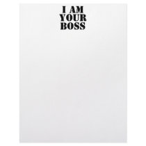 I Am Your Boss. Custom Letterhead