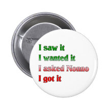 I Asked Nonno Pinback Button
