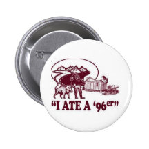 i ate a 96er buttons