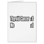 I Beat Thyroid Cancer (Scoreboard) Greeting Cards