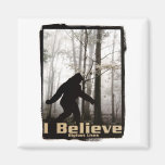 I Believe Bigfoot Lives Fridge Magnets