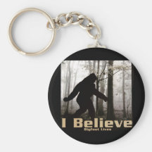I Believe Bigfoot Lives Key Chain