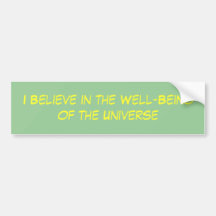I believe bumper sticker