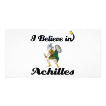 i believe in achilles customized photo card