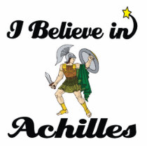 i believe in achilles cut out