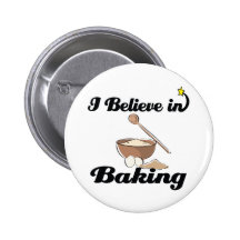 i believe in baking button