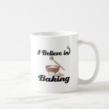 i believe in baking mugs