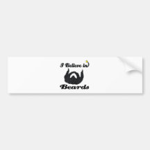 i believe in beards bumper sticker