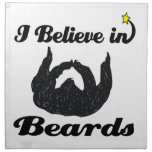 i believe in beards napkin