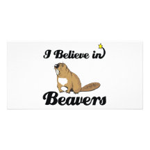 i believe in beavers photo greeting card