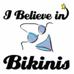 i believe in bikinis photo sculptures